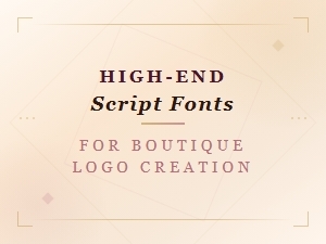 High-End Script Fonts for Boutique Logo Creation